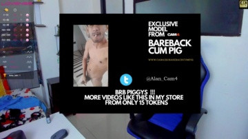 BarebackCumPig  07-03-2021 Recorded Video XXX
