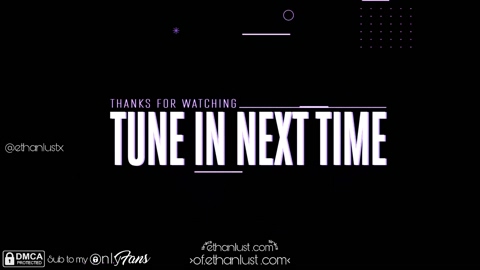 ethanlustx  08-07-2022 video deepthroat