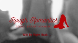 roughromantics  06-05-2019 Recorded Show